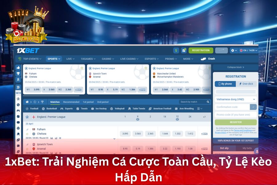 1xBet - Trải Nghiệm Cá Cược Toàn Cầu, Tỷ Lệ Kèo Hấp Dẫn