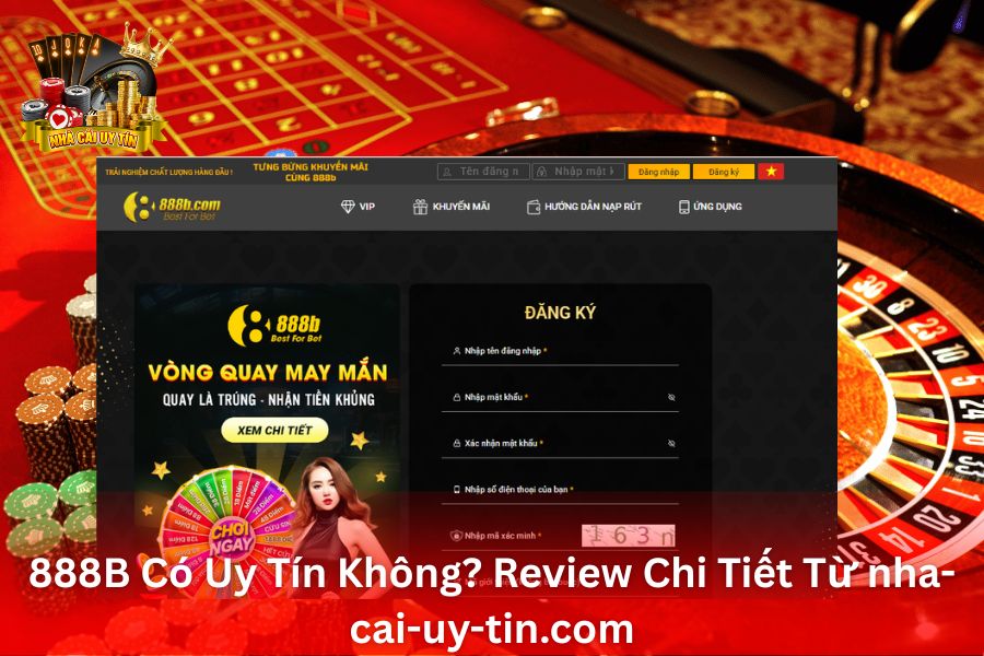 888B Có Uy Tín Không? Review Chi Tiết Từ nha-cai-uy-tin.com