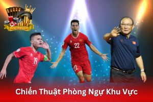 Ảnh đại diện bài viết chiến thuật phòng ngự khu vực