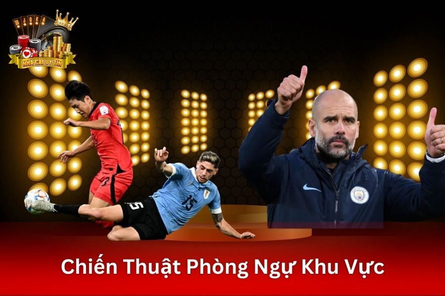 Chiến Thuật Phòng Ngự Khu Vực: Bí Quyết Tạo Nên Hàng Thủ Vững Chắc
