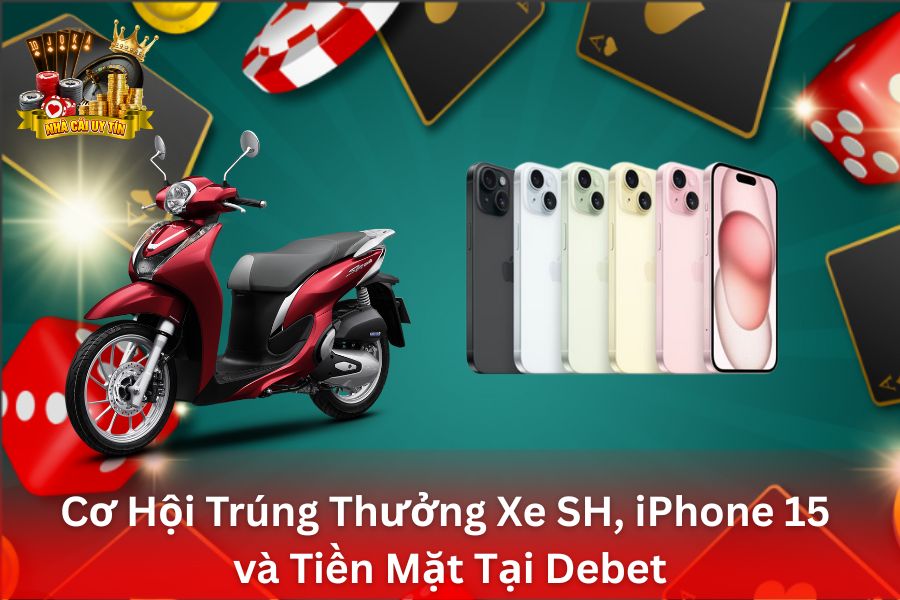 Vòng Quay May Mắn Mỗi Ngày Tại DeBet - Cơ Hội Trúng Thưởng Xe SH, iPhone 15 và Tiền Mặt