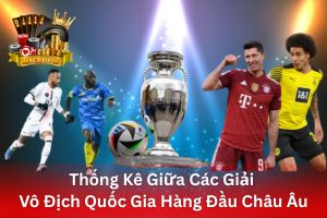 Ảnh đại diện bài viết thống kê giữa các giải vô địch quốc gia
