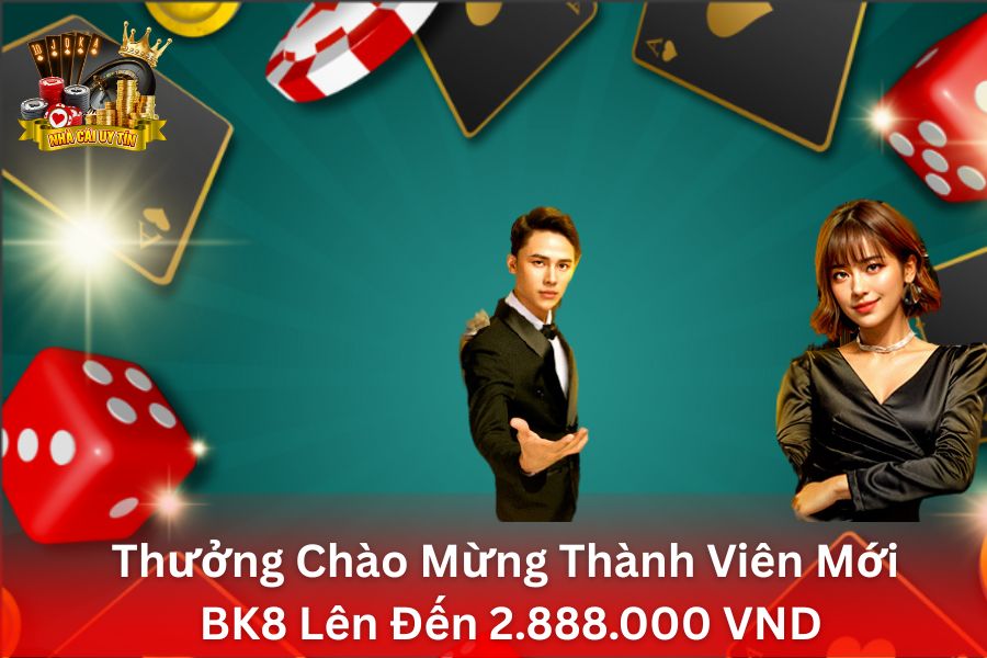 Thưởng Chào Mừng Thành Viên Mới BK8 - Thưởng 100% lên đến 2.888.000 VNĐ cho Thể Thao