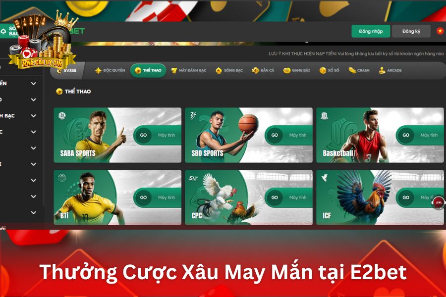 Thưởng Cược Xâu May Mắn tại E2bet - Nhận Thưởng Thêm Khi Vé Cược Xâu Có Tỷ Lệ Thắng Cao Nhất
