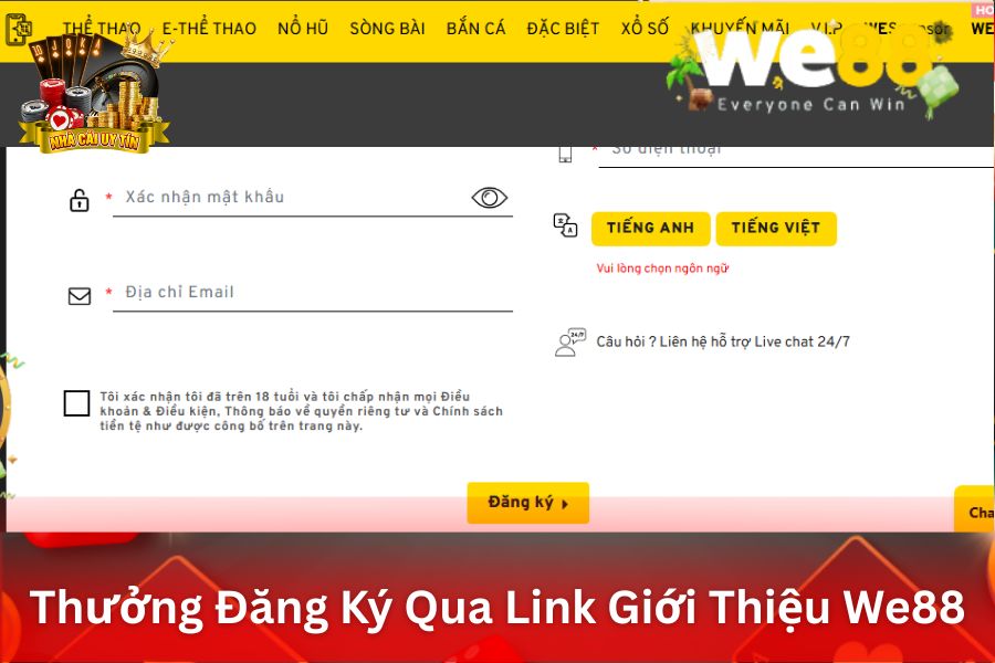 Thưởng Đăng Ký Qua Link Giới Thiệu We88 - Nhận Thưởng Khi Đăng Ký Tài Khoản Qua Liên Kết Giới Thiệu