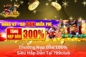 Ảnh đại diện bài viết Thưởng Nạp Đầu Siêu Hấp Dẫn Tại 789Club