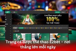 Ảnh đại diện bài viết review E2Bet