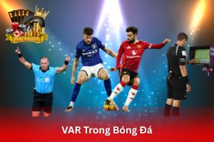 Ảnh đại diện bài viết VAR trong bóng đá